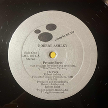 Load image into Gallery viewer, Robert Ashley - Private Parts (LP)