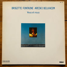 Load image into Gallery viewer, Brigitte Fontaine / Areski Belkacem – Vous Et Nous (LP)