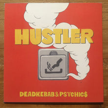 画像をギャラリービューアに読み込む, DEADKEBAB & PSYCHIC$ - Hustler, Pussy Cat(7inch)