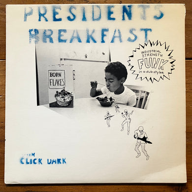 President's Breakfast – Industrial Strength Funk In A Dub Stylee (LP)