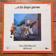 Load image into Gallery viewer, Nancy Tabb Marcantel, Bill Russell – Les Zombis... Et Les Loups (LP)