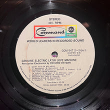 Load image into Gallery viewer, Richard Hayman – Genuine Electric Latin Love Machine