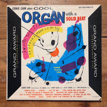 Load image into Gallery viewer, Cookie Carr – Cookie Carr Plays Cool Organ With A Solid Beat Vol. 2 (Cookie Plays It Cool)