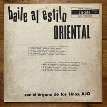 画像をギャラリービューアに読み込む, Organo Hermanos Ajo – Baile Al Estilo Oriental (LP)