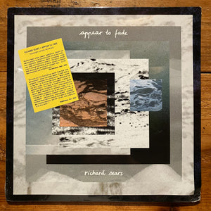 Richard Sears - Appear to Fade (LP)