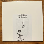 Reliques De Roses - Reliques De Roses (LP)