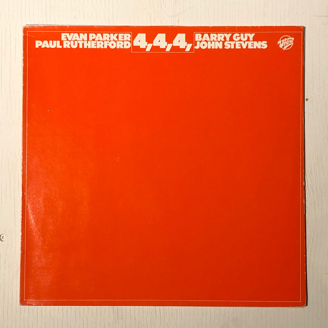 Evan Parker / Paul Rutherford / Barry Guy / John Stevens – 4,4,4, (LP)
