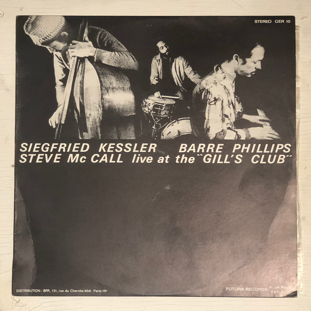 Siegfried Kessler, Barre Phillips, Steve McCall – Live At The 