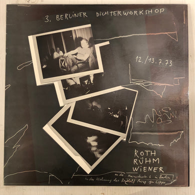 Selten Gehörte Musik – 3. Berliner Dichterworkshop 12. / 13.7.73 (LP)