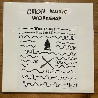 Orion Music Workshop – Territoires Fluences (LP)