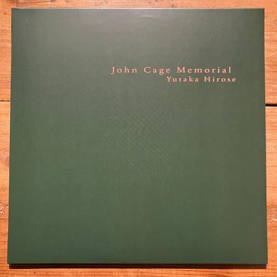 Yutaka Hirose - John Cage memorial (LP)