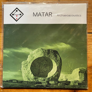 MATAR - Archaeoacoustics (LP)