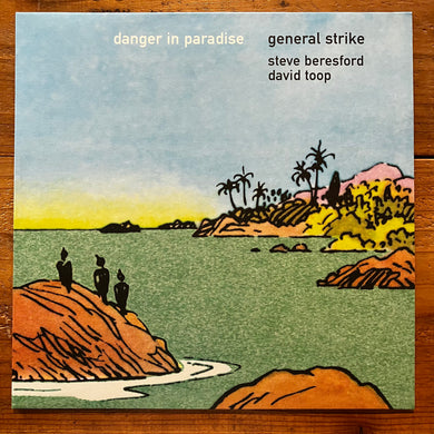 General Strike - Danger In Paradise (LP)