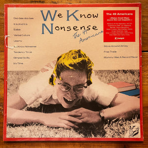 The 49 Americans – We Know Nonsense (LP) – pianola records The 49 Americans – We Know Nonsense (LP) – pianola records