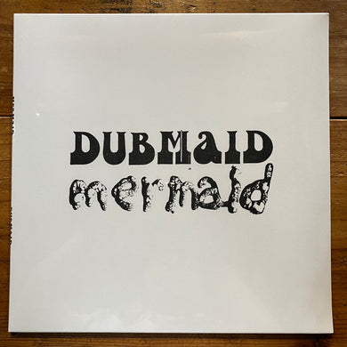 Mermaid - Dubmaid (LP)