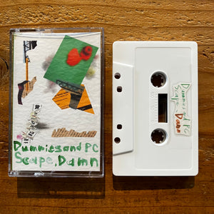 Dummies and PC - Scape,Damn (Tape)
