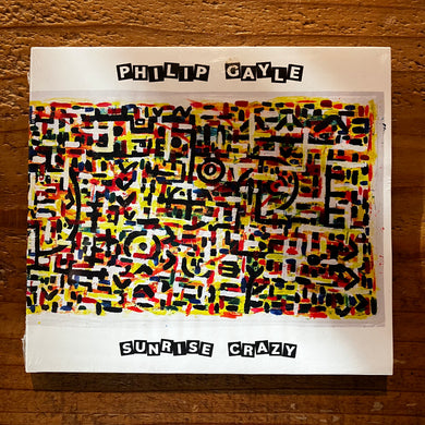 Philip Gayle - Sunrise Crazy (CD)