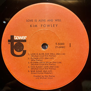 Kim Fowley – Love Is Alive And Well (LP)