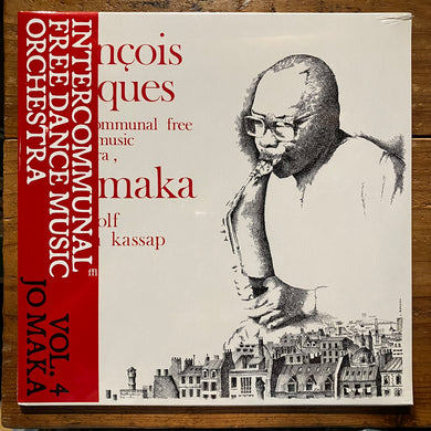 Intercommunal Free Dance Music Orchestra - Vol.4 Jo Maka (LP)