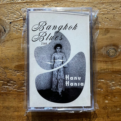Hanu Hansa - Bangkok Blues (TAPE)