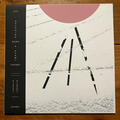 Delphine Dora & Ayami Suzuki - Kagome Kagome (LP)