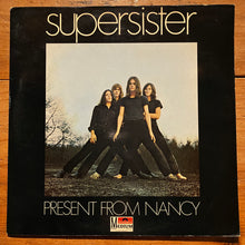 Load image into Gallery viewer, Supersister – Present From Nancy (LP)