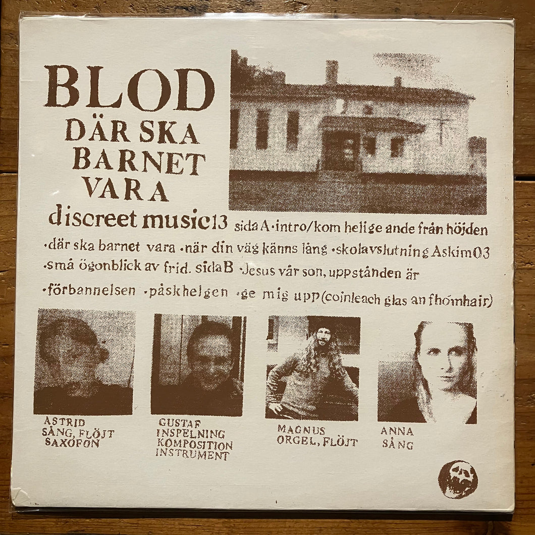 Blod - Där Ska Barnet Vara (LP)