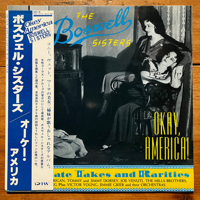 The Boswell Sisters – Okay, America! - Alternate Takes And Rarities (LP)