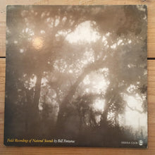 画像をギャラリービューアに読み込む, Bill Fontana - Field Recordings of Natural Sounds