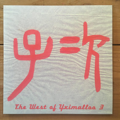 Yximalloo - The West Of Yximalloo 3