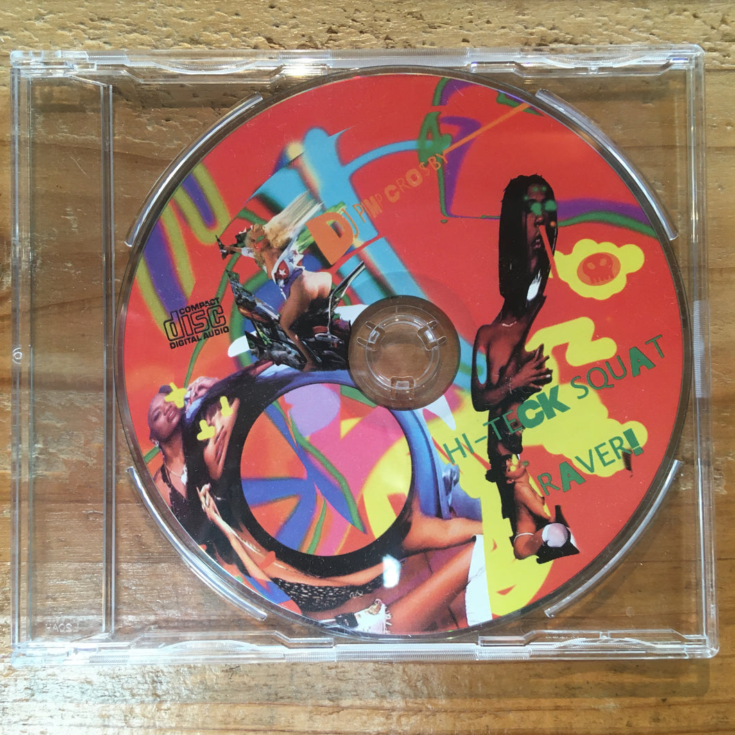 DJ PIMP CRO$BY / HI-TECK SQUAT RAVER! (CD)