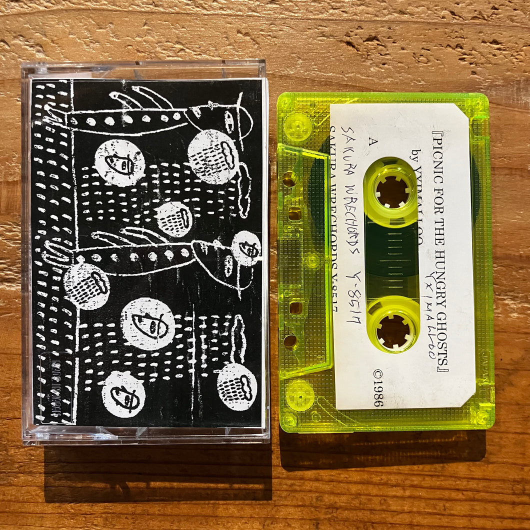 Yximalloo - Picnic For The Hungry Ghosts (TAPE)