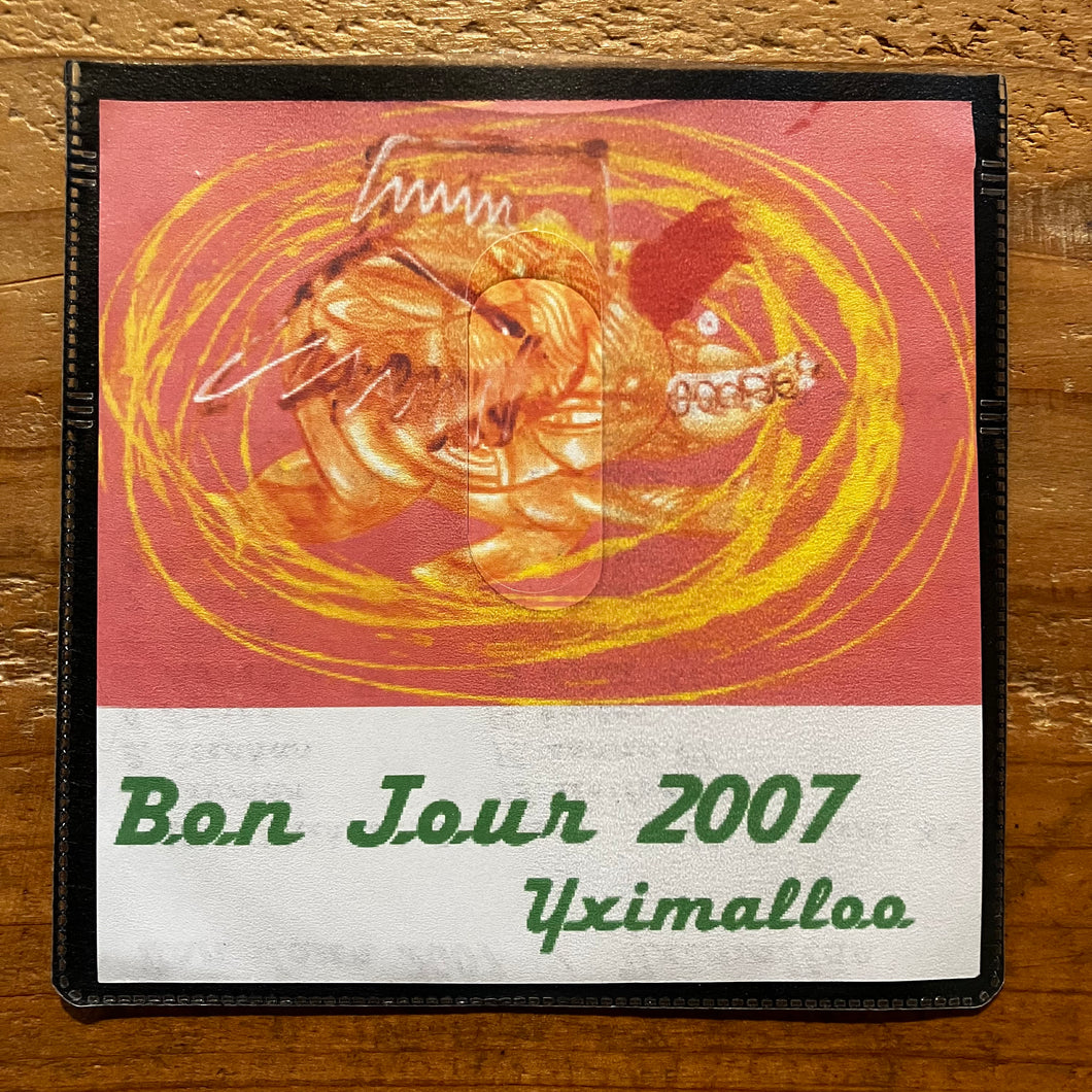 Yximalloo - Bon Jour 2007(CD-R)
