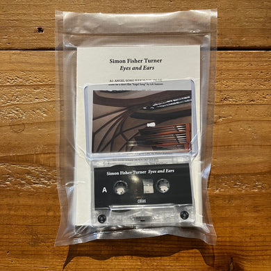 Simon Fisher Turner - Eyes And Ears (TAPE)