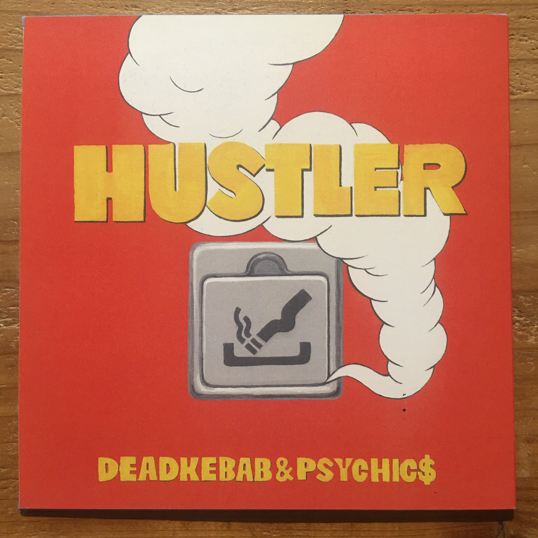 DEADKEBAB & PSYCHIC$ - Hustler, Pussy Cat(7inch)