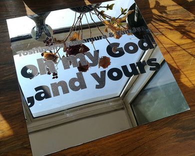 Toshimaru Nakamura & Yan Jun – Oh My God, And Yours (LP)